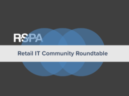 RSPA Retail IT Community Roundtable: What ISVs Want from Vendors